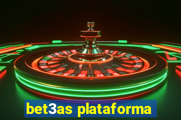 bet3as plataforma